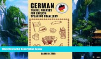 Best Buy PDF  German:  Travel Phrases for English Speaking Travelers: The most needed 1.000