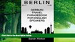 Best Buy Deals  Berlin German Travel Phrases for English Speakers: The most useful 1.000 phrases