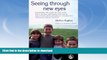 FAVORITE BOOK  Seeing Through New Eyes: Changing the Lives of Children with Autism, Asperger