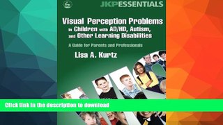 READ  Visual Perception Problems in Children with AD/HD, Autism, and Other Learning Disabilities