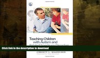 READ  Teaching Children With Autism and Related Spectrum Disorders: An Art and a Science by