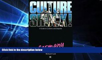 Ebook deals  Culture Shock! Germany (Culture Shock! A Survival Guide to Customs   Etiquette)  Buy