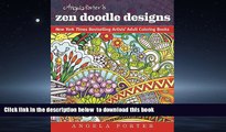 Best books  Angela Porter s Zen Doodle Designs: New York Times Bestselling Artists  Adult Coloring