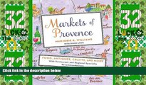 Buy NOW  Markets of Provence: Food, Antiques, Crafts, and More  Premium Ebooks Online Ebooks