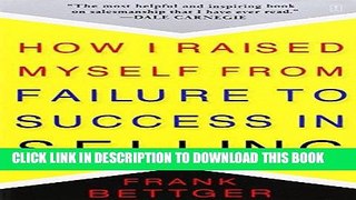 Ebook How I Raised Myself from Failure to Success in Selling Free Read