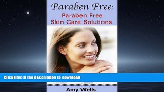 READ  Paraben Free: Paraben Free Skin Care Solutions FULL ONLINE