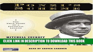 Best Seller Ponzi s Scheme: The True Story of a Financial Legend Unabridged Audio Free Read