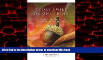 Read books  Today I Will Do One Thing: Daily Readings For Awareness and Hope (Hazelden