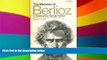 Ebook deals  The Memoirs of Hector Berlioz, Member of The French Institute: Including His Travels