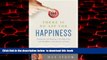 Best books  There Is No App for Happiness: Finding Joy and Meaning in the Digital Age with