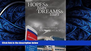 Read Hopes   Fears, Dreams   Tears: A County Memoir (Hardcover by Mehta, Niraj) FullOnline Ebook