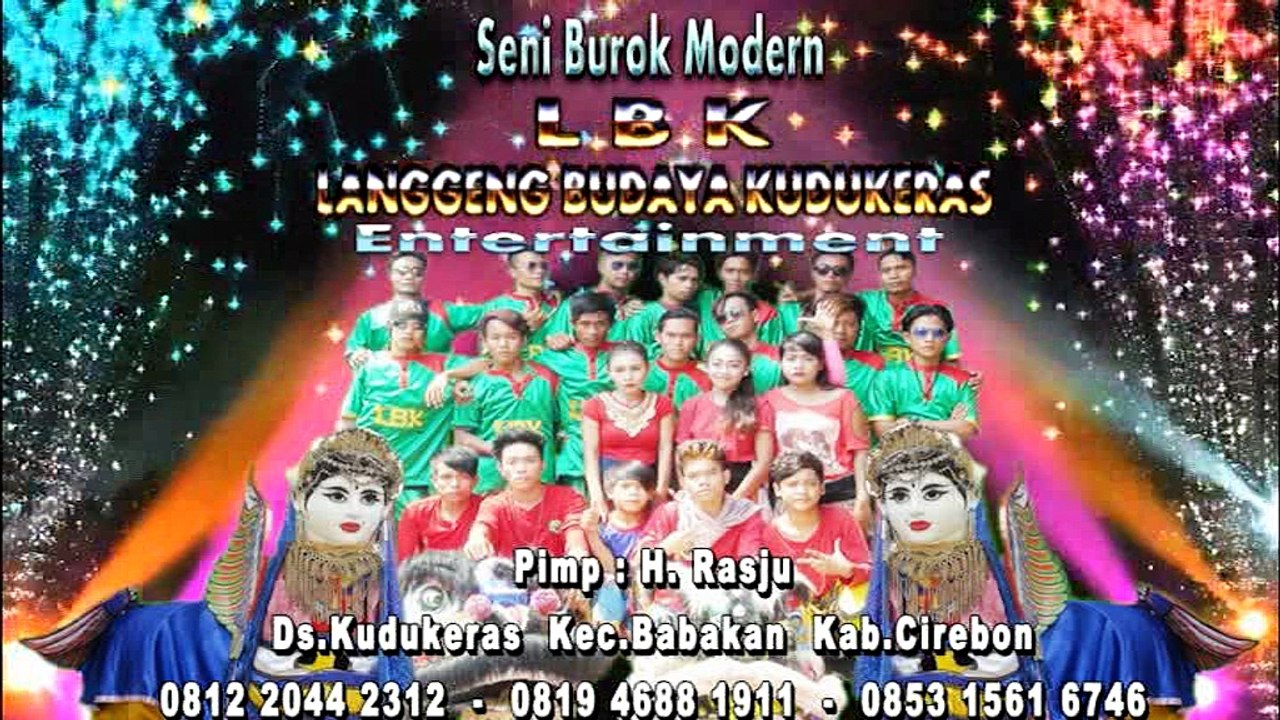 KESENIAN CIREBON TIMUR - BUROK LBK - BAPANE SENOK