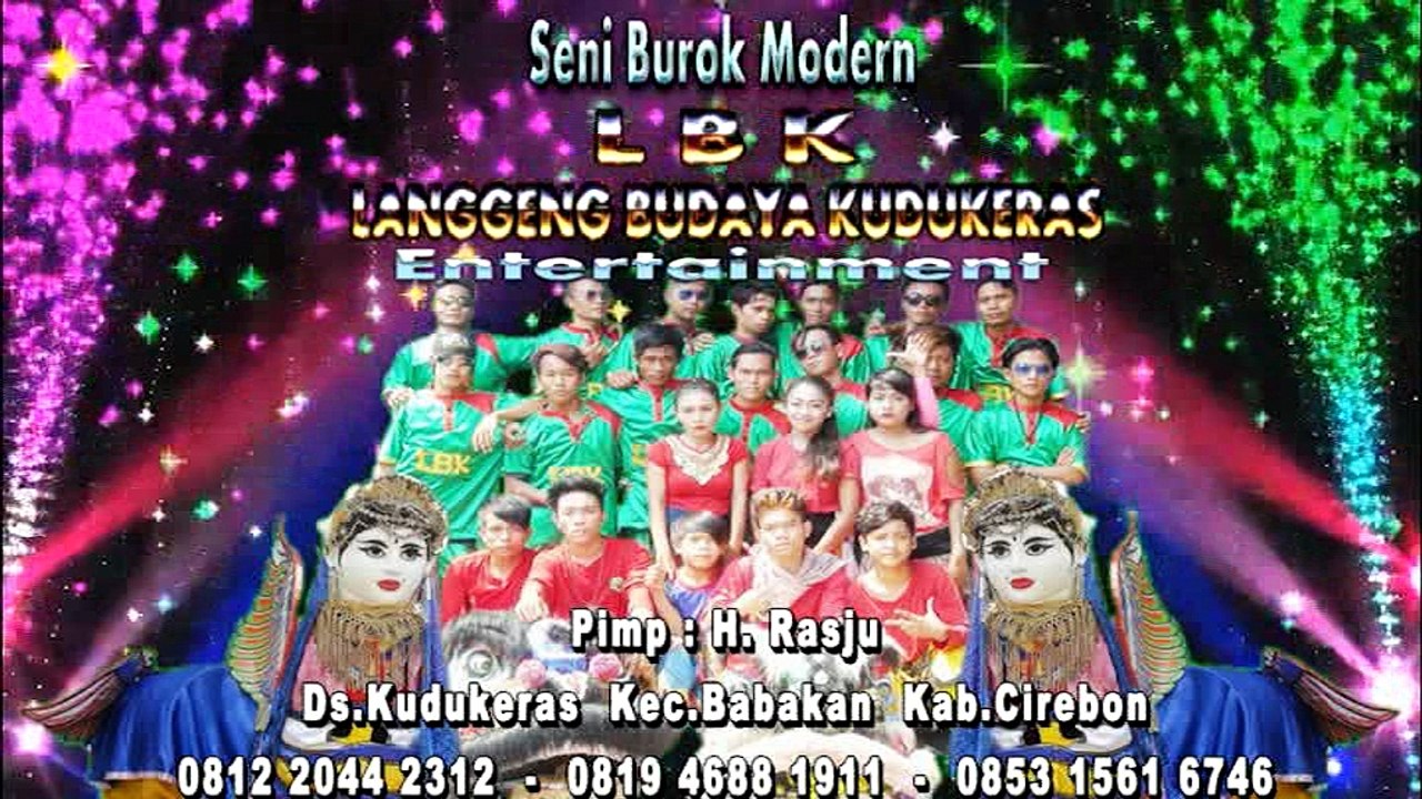 KESENIAN CIREBON TIMUR - BUROK LBK - PISAHAN BAE