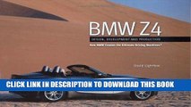 [PDF] Mobi BMW Z4: Design, Development and Production--How BMW Creates the Ultimate Driving