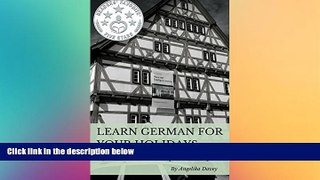Ebook Best Deals  Learn German for your holidays: 30 bite-sized tasks for your first trip  Most