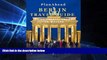 Ebook Best Deals  Plan Ahead Berlin Travel Guide: Your Smart Guide to Berlin (Plan Ahead Travel