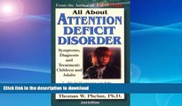 READ  All About Attention Deficit Disorder: Symptoms, Diagnosis, and Treatment: Children and