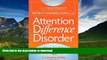 READ  Attention Difference Disorder: How to Turn Your ADHD Child or Teen s Differences into
