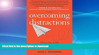 GET PDF  Overcoming Distractions: Thriving with Adult ADD/ADHD  PDF ONLINE