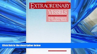 Read Extraordinary Vessels FullOnline Ebook