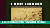 Ebook Food Chains: From Farmyard to Shopping Cart (Hagley Perspectives on Business and Culture)