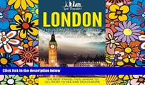 Must Have  London: The Ultimate London Travel Guide By A Traveler For A Traveler: The Best Travel