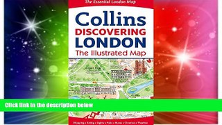 Must Have  Collins Discovering London: The Illustrated Map  Full Ebook