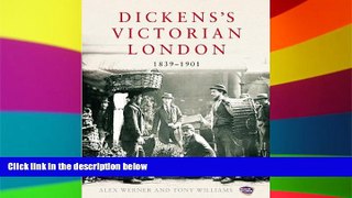 Ebook Best Deals  Dickens s Victorian London: 1839â€“1901  Full Ebook