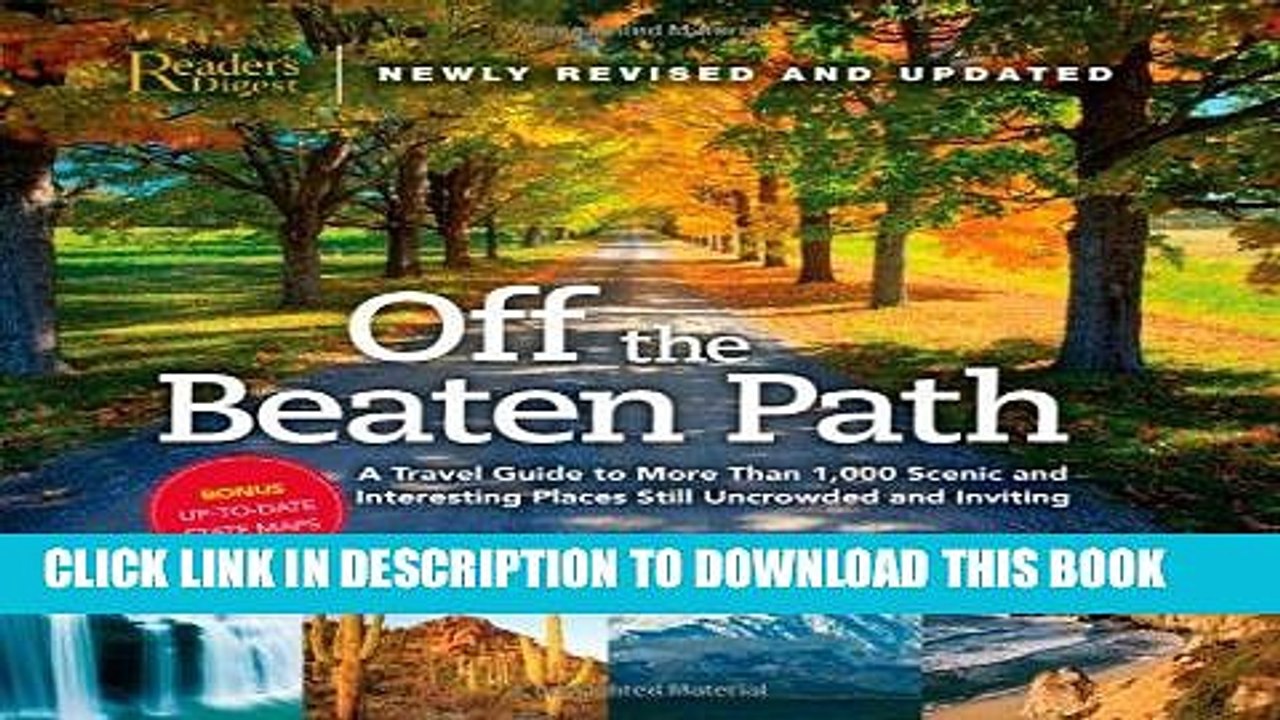 [PDF] Off the Beaten Path: A Travel Guide to More Than 1000 Scenic and Interesting Places Still