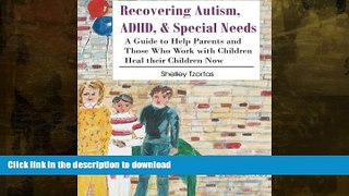 FAVORITE BOOK  Recovering Autism, ADHD,   Special Needs  PDF ONLINE