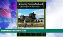 Big Sales  A Journey through Scotland: Lowlands   Highlands ~ Fun Facts, Sights, History  Premium