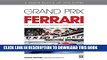 [PDF] Epub Grand Prix Ferrari: The Years of Enzo Ferrari s Power, 1948-1980 Full Online
