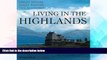 Ebook deals  Living in the Highlands  Most Wanted