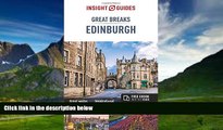 Best Buy PDF  Insight Guides: Great Breaks Edinburgh (Insight Great Breaks)  Best Seller Books