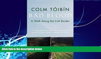 Best Buy Deals  Bad Blood : A Walk along the Irish Border  Full Ebooks Best Seller