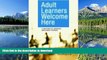 READ  Adult Learners Welcome Here: A Handbook for Librarians and Literacy Teachers  PDF ONLINE