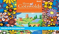 Ebook deals  Slow The Cotswolds: Local, Characterful Guides To Britain s Special Places (Bradt