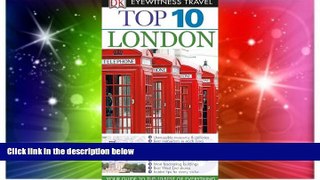 Ebook deals  Top 10 London (EYEWITNESS TOP 10 TRAVEL GUIDE)  Full Ebook