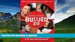 READ BOOK  Generation BULLIED 2.0: Prevention and Intervention Strategies for Our Most Vulnerable