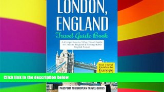 Ebook Best Deals  London: London, England: Travel Guide Book-A Comprehensive 5-Day Travel Guide to
