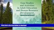 READ BOOK  Case Studies and Activities in Adult Education and Human Resource Development (Adult