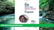 Best Buy Deals  The Fat Woman Next Door Is Pregnant  Full Ebooks Best Seller