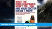 Best books  What the Drug Companies Won t Tell You and Your Doctor Doesn t Know: The Alternative