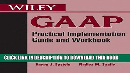 [PDF] FREE Wiley GAAP: Practical Implementation Guide and Workbook [Download] Online