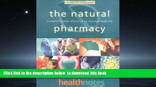 Read book  The Natural Pharmacy: Complete Home Reference to Natural Medicine full online