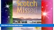 Must Have  Scotch Missed: The Original Guide to the Lost Distilleries of Scotland  Most Wanted