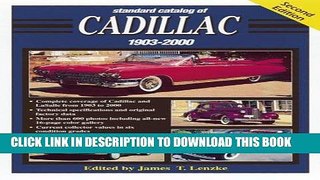 Read Now Standard Catalog of Cadillac, 1903-2000 Download Online