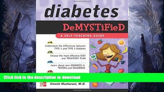 READ BOOK  Diabetes Demystified: A Self-Teaching Guide FULL ONLINE
