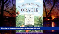 liberty book  Nature s Healing Oracle: Using the Power of Plants for Physical and Spiritual