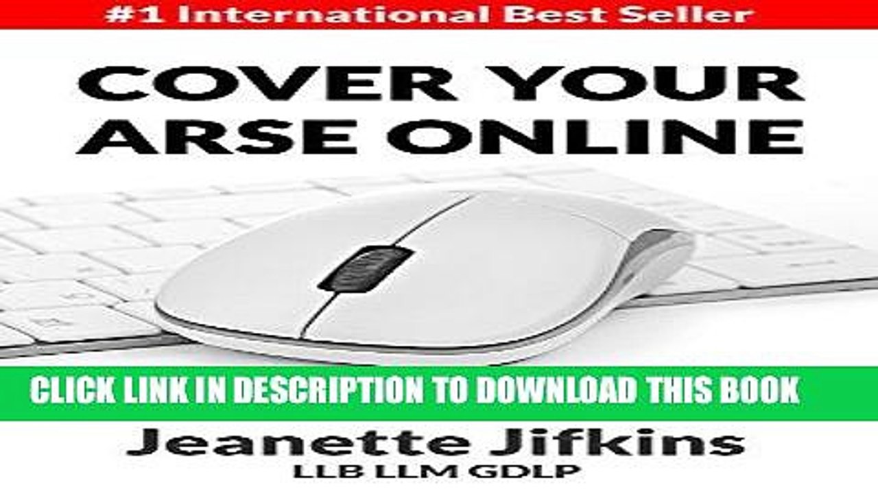[PDF] Cover Your Arse Online: A Guide To Protecting Your Online Business Assets Popular Online